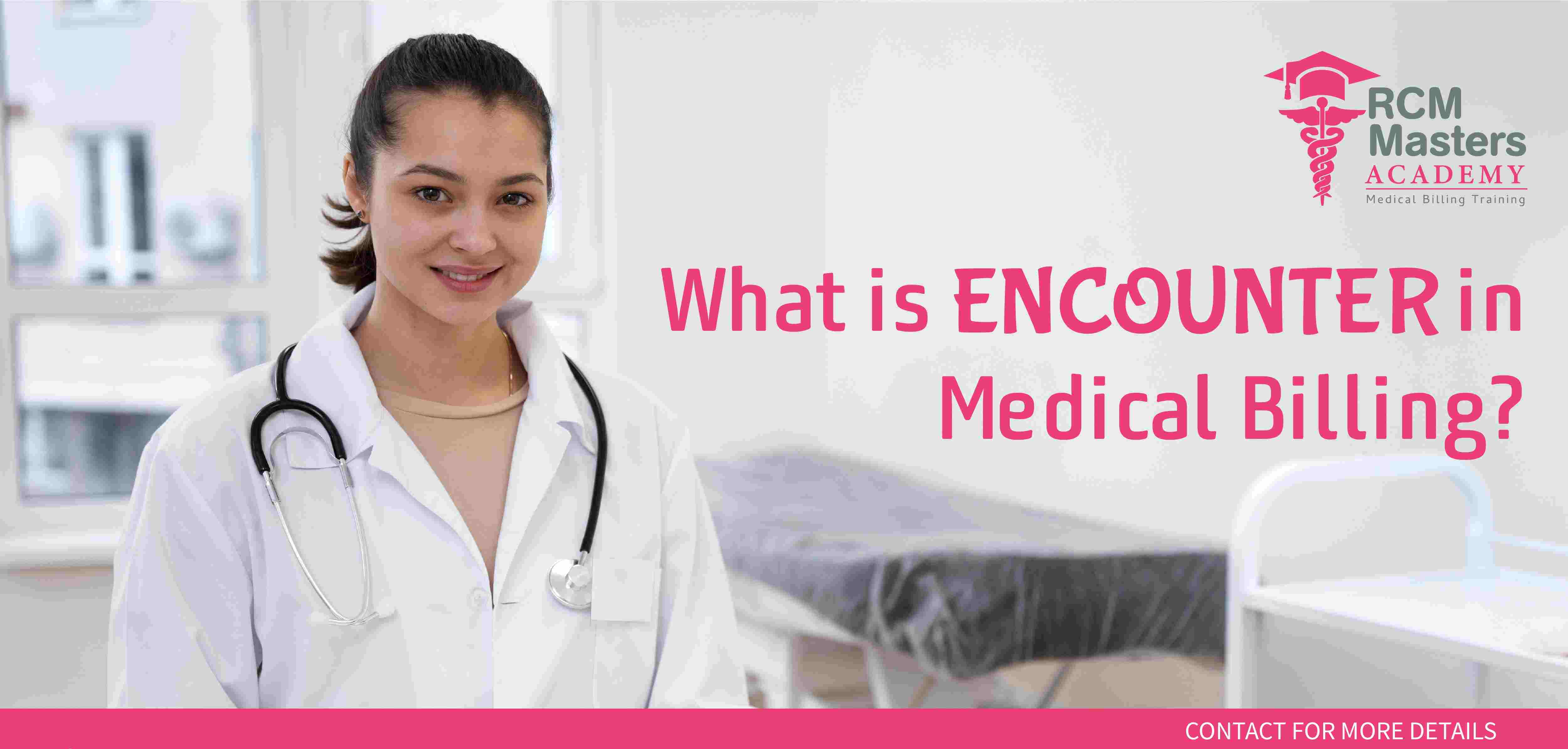 What is Encounter in Medical Billing?