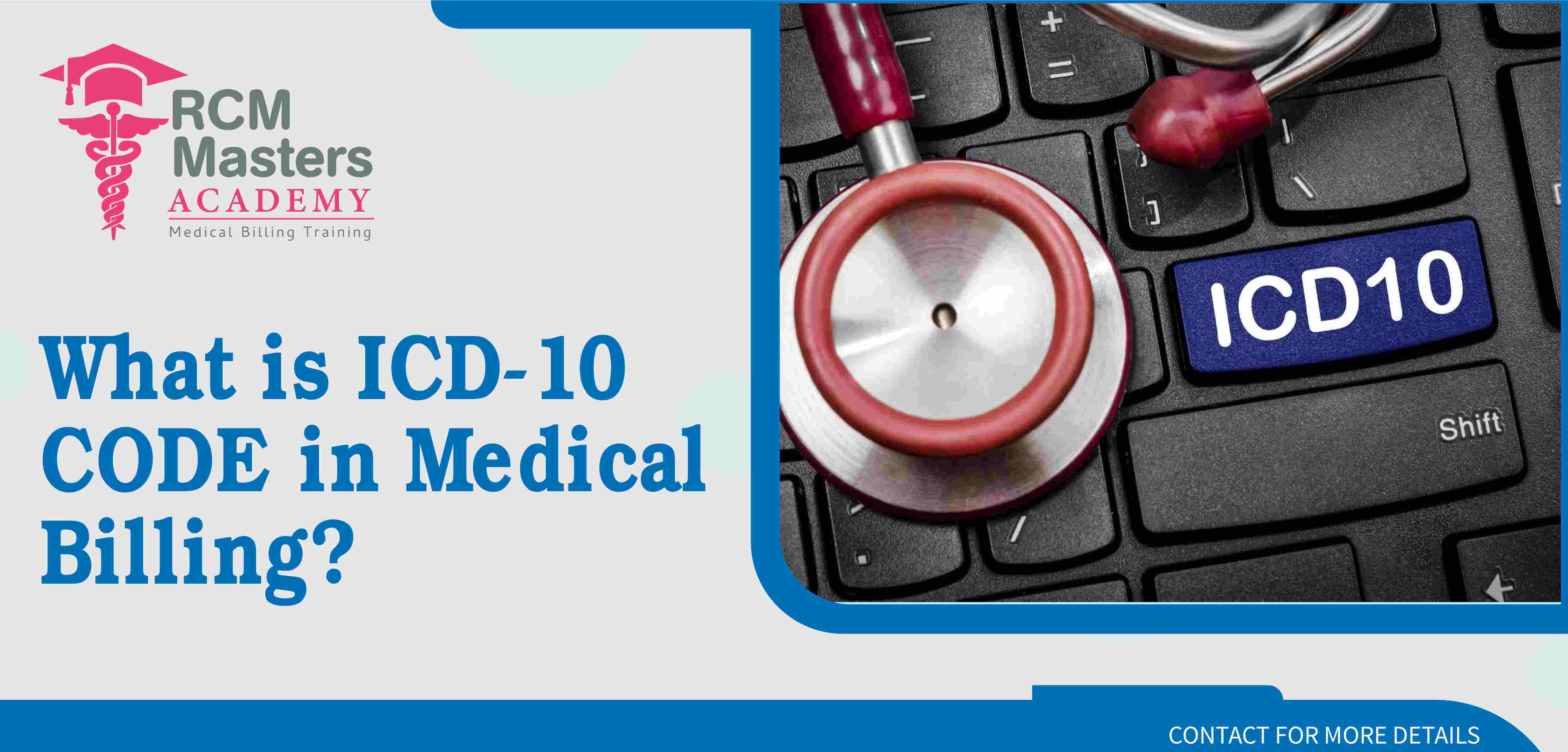 What is ICD-10 Code in Medical Billing?