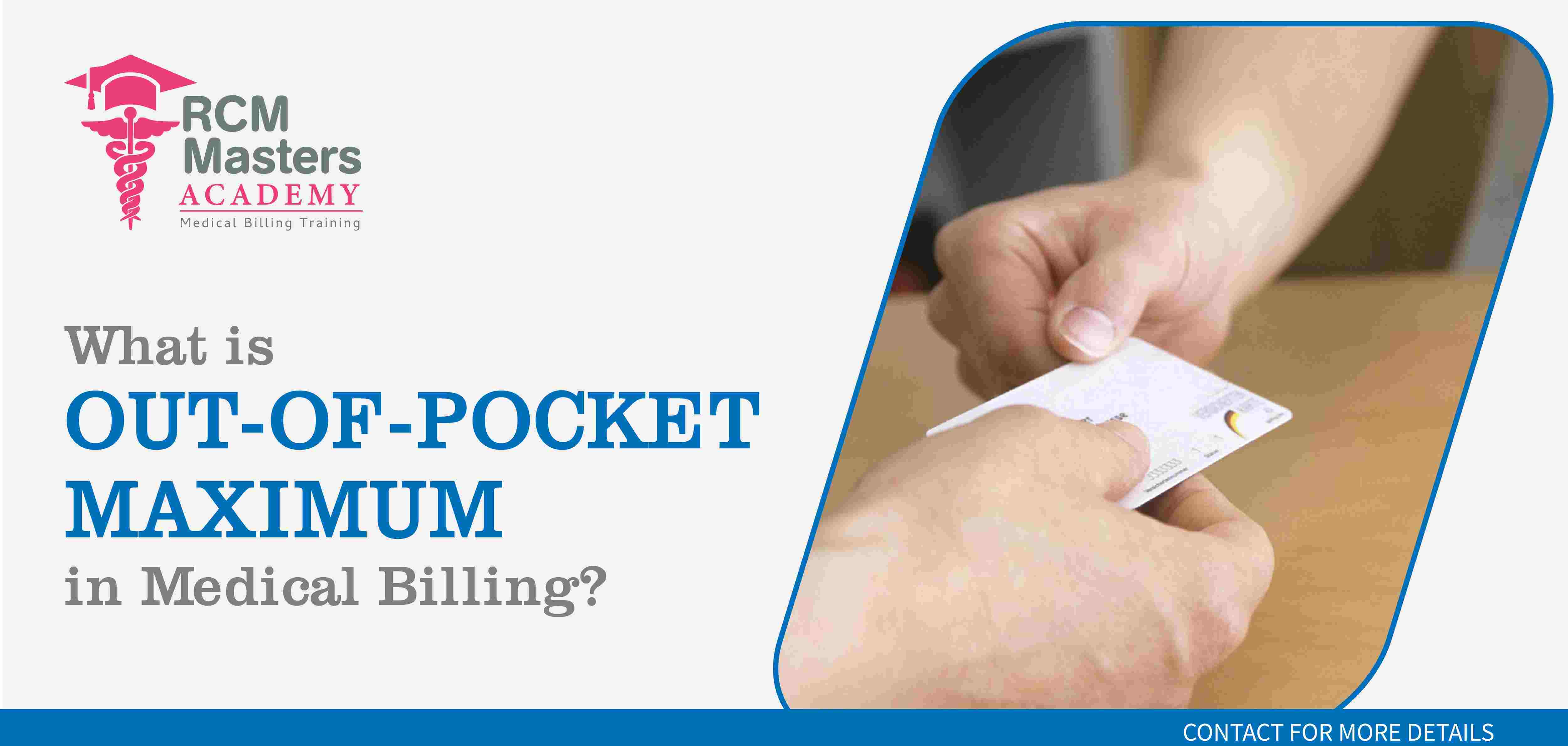 what is out of pocket maximum in medical billing