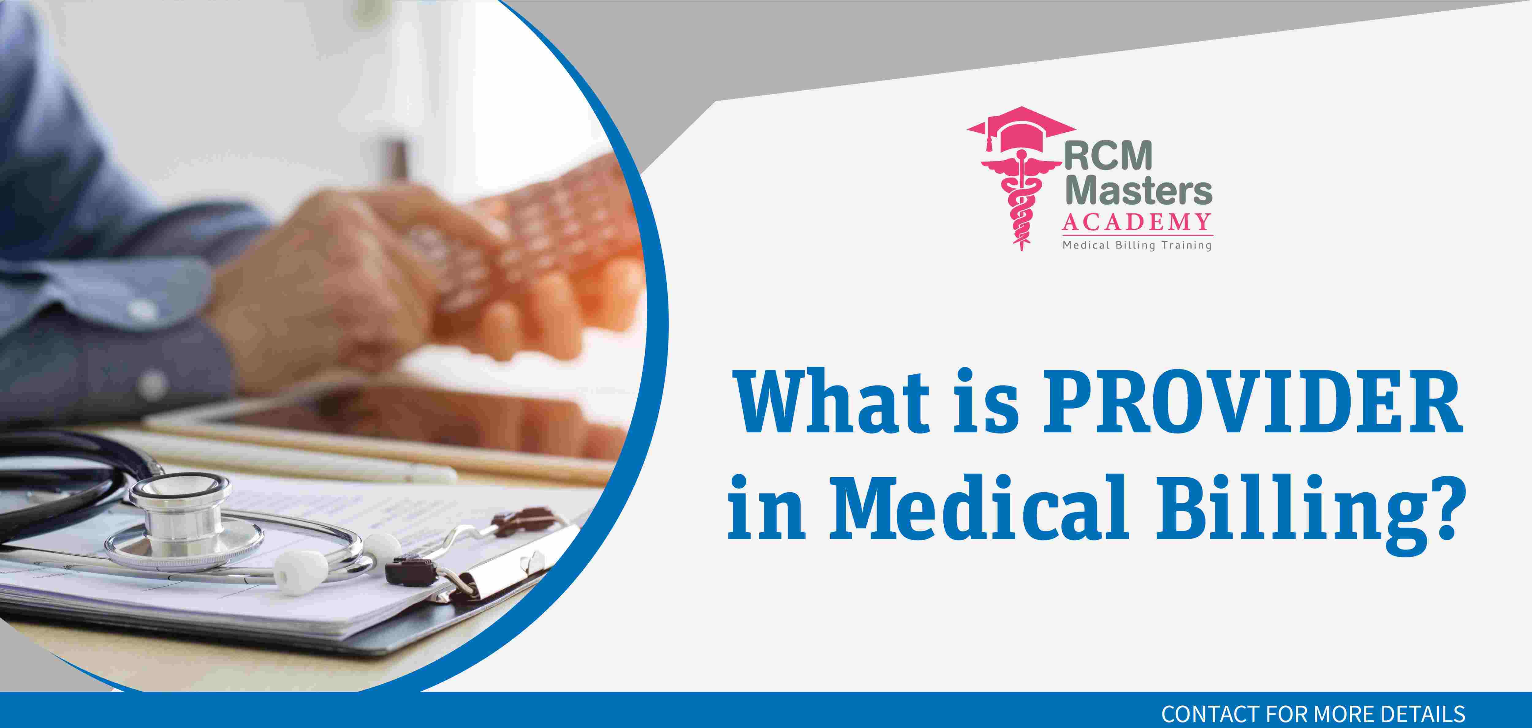 What is Provider in Medical Billing?