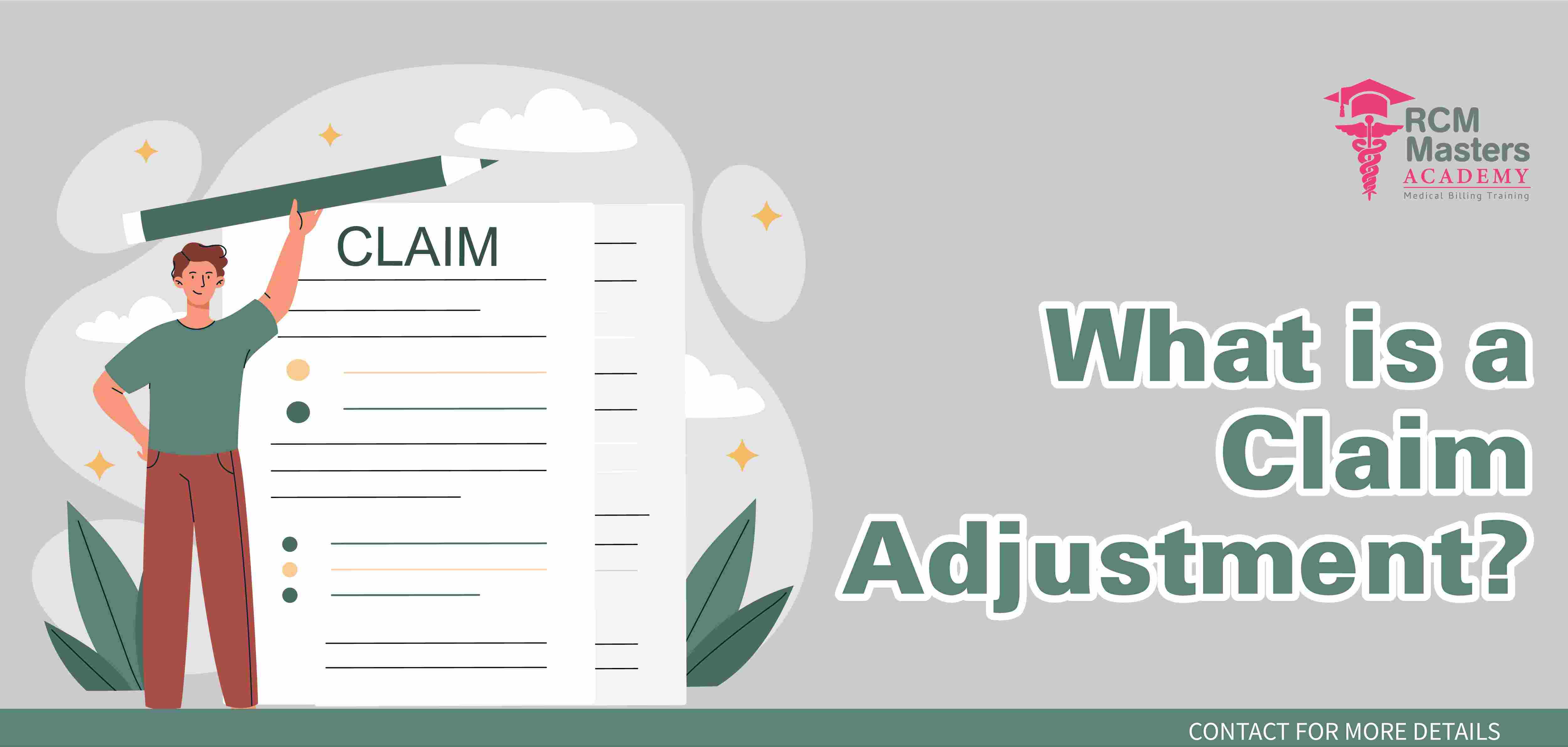 What is a claim adjustment in Medical Billing?