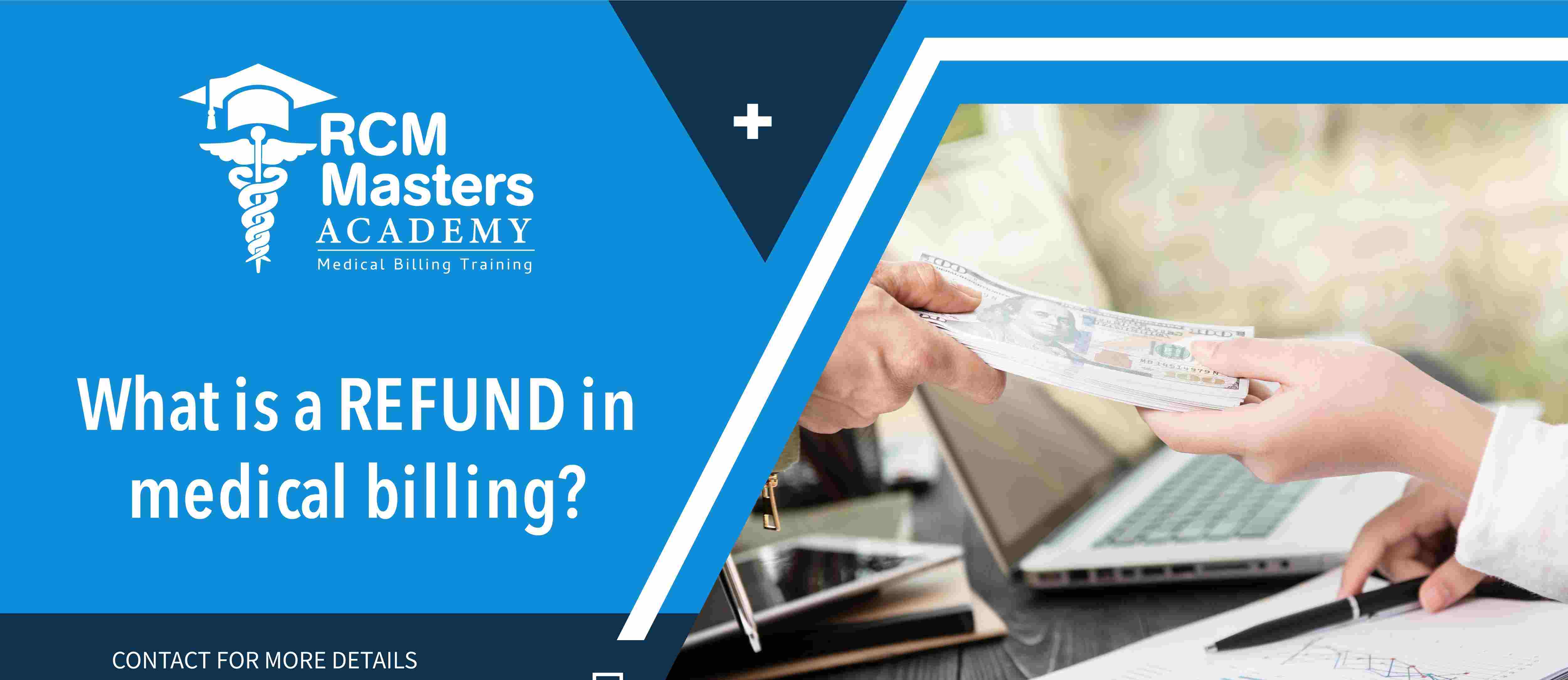 What is a refund in Medical Billing?